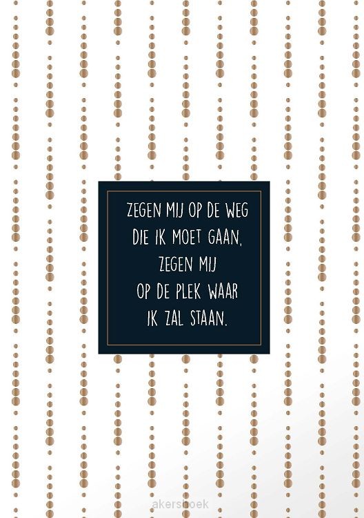 Wenskaart Zegen mij op de weg die ik moe