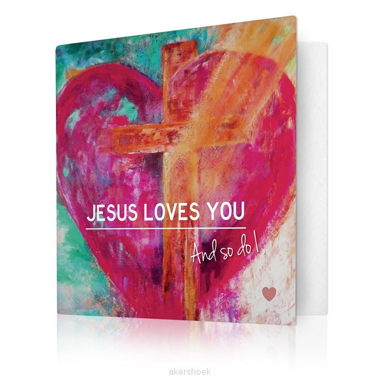 Jesus loves you