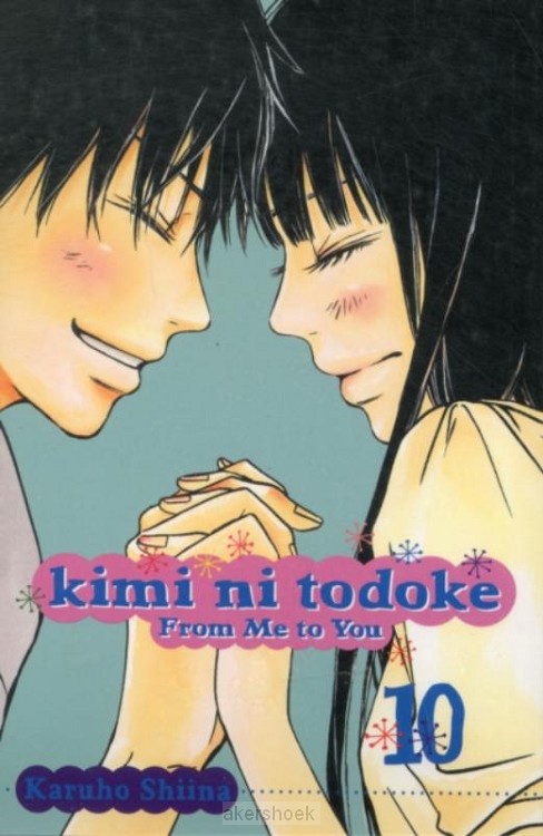 Kimi ni Todoke: From Me to You, Vol. 10