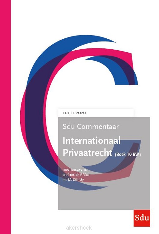 Internationaal Privaatrecht. (Boek 10 BW) Editie 2020 / Boek 10 BW 2020
