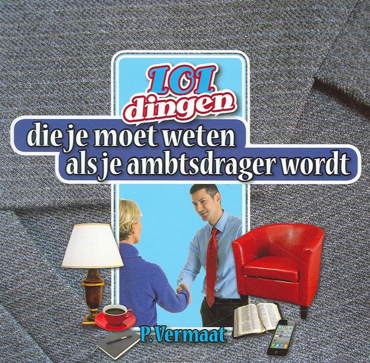 101 dingen die je moet weten als je ambt