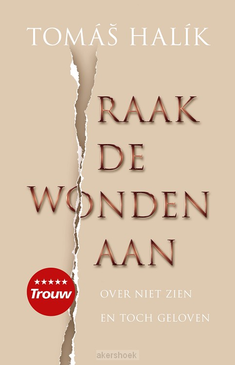 Raak de wonden aan