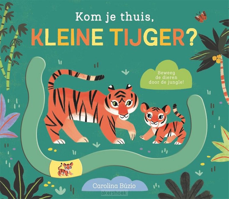 Kom je thuis kleine tijger?