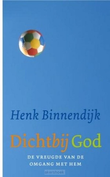 Dichtbij God