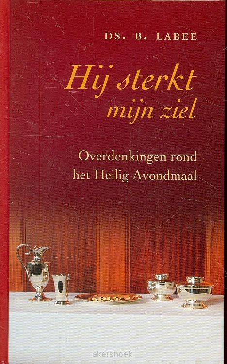 Hij sterkt mijn ziel