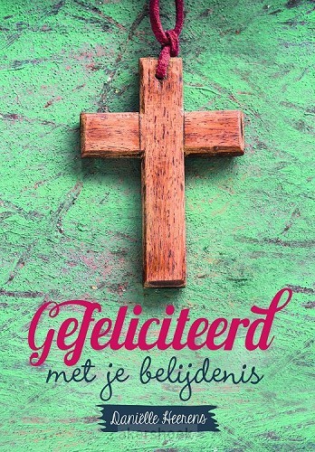 Gefeliciteerd met je belijdenis