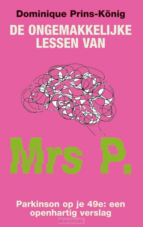 De ongemakkelijke lessen van Mrs P.