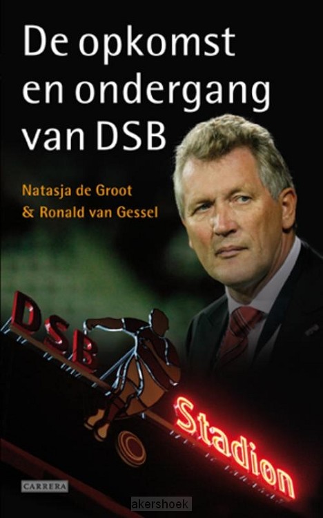 Opkomst en ondergang van DSB