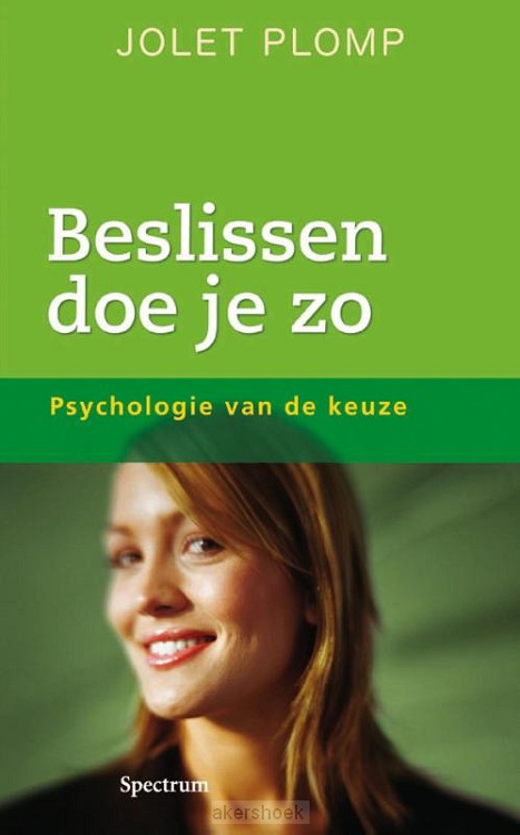 Beslissen doe je zo / dru