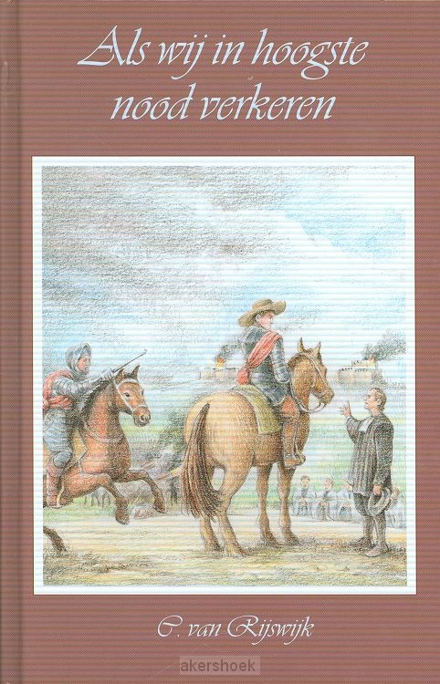Als wij in hoogste nood verkeren