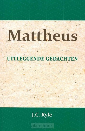 Uitleggende Gedachten over het Evangelie