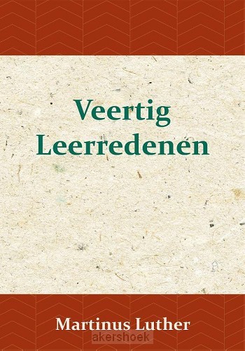 Veertig Leerredenen