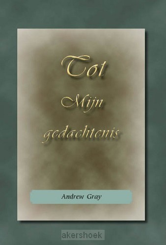 Tot Mijn gedachtenis