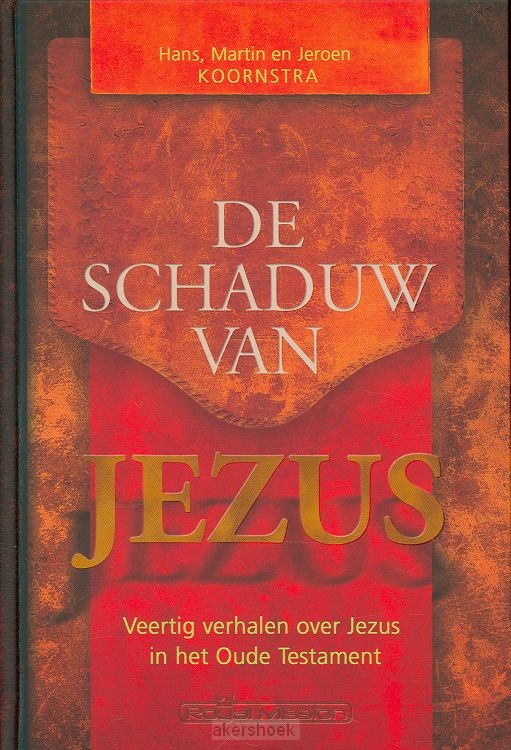 De schaduw van Jezus