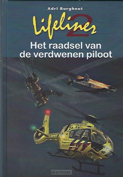 Lifeliner2 en het raadsel van de verdwenen piloot