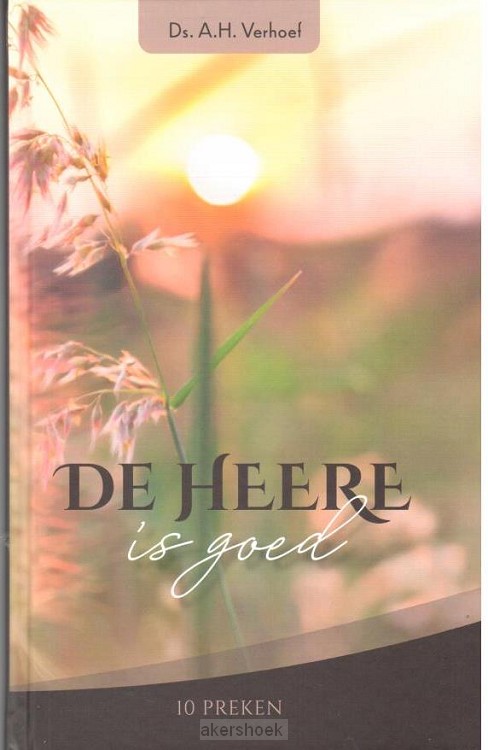 De HEERE is goed
