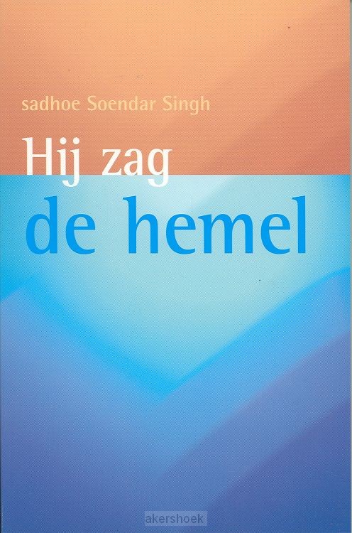 Hij zag de hemel