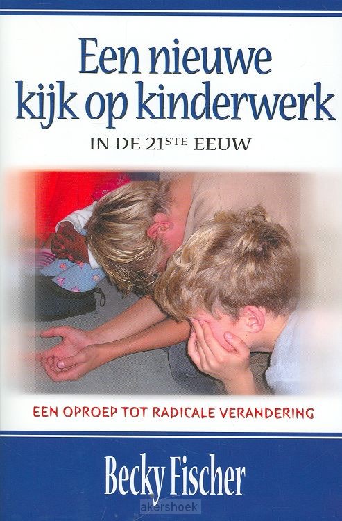 Nieuwe kijk op kinderwerk in 21ste e POD