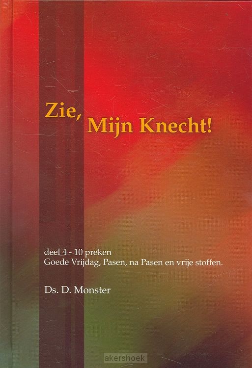Zie Mijn Knecht 4