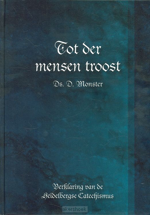 Tot der mensen troost