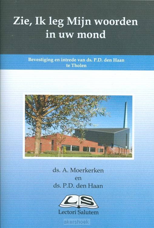 Zie Ik leg Mijn woorden in uw mond