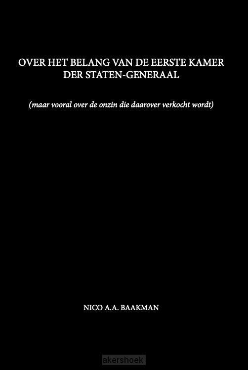 Over het belang van de Eerste Kamer der Staten-Generaal