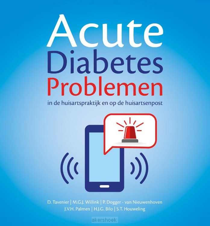 Acute Diabetes problemen in de huisartspraktijk en op de huisartsenpost