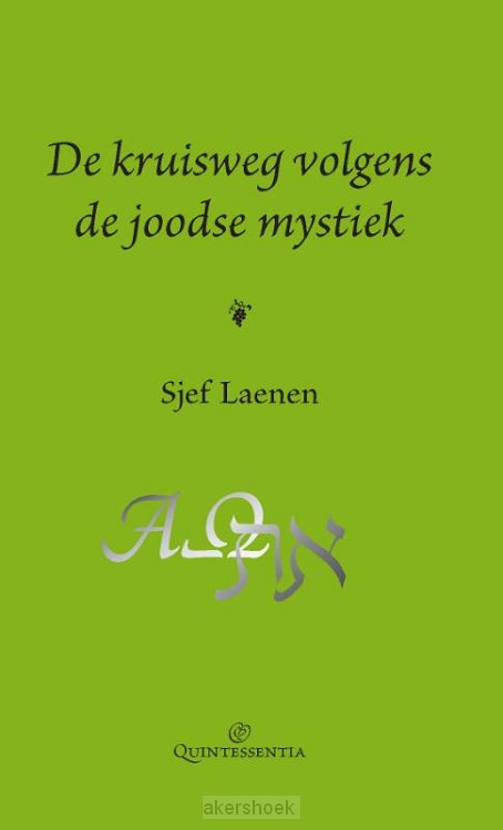 De kruisweg volgens de joodse mystiek