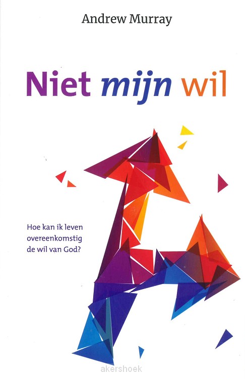 Niet mijn wil