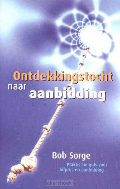 Ontdekkingstocht naar aanbidding