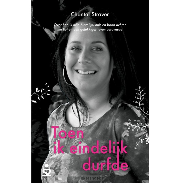 Toen ik eindelijk durfde