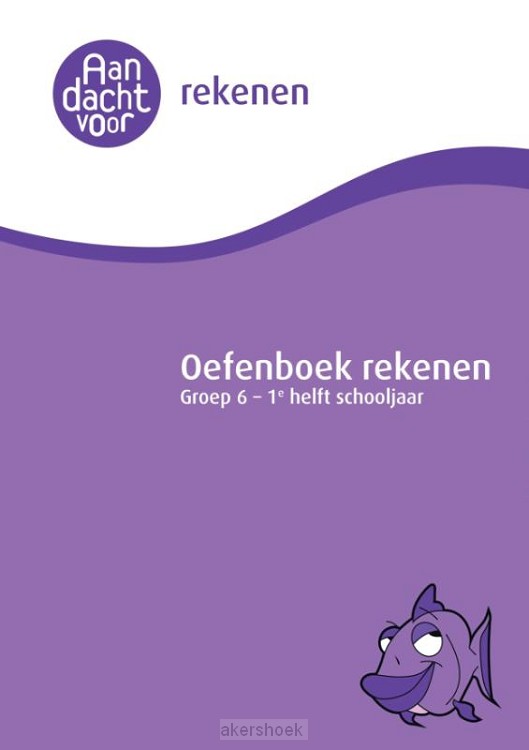 Groep 6 - 1e helft schooljaar / Rekenen / Oefenboek