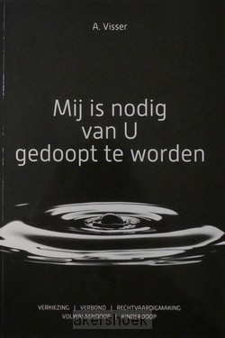 Mij is nodig van U gedoopt te worden