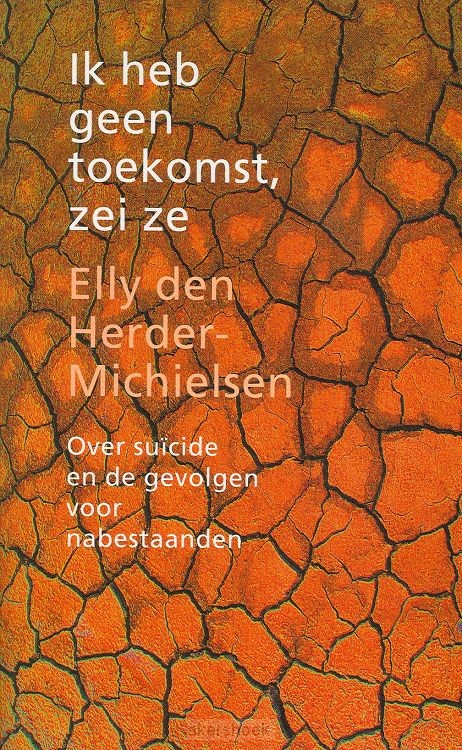 Ik heb geen toekomst zei ze