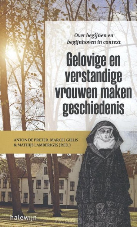 Gelovige en verstandige vrouwen maken geschiedenis
