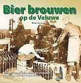 Bier brouwen op de Veluwe