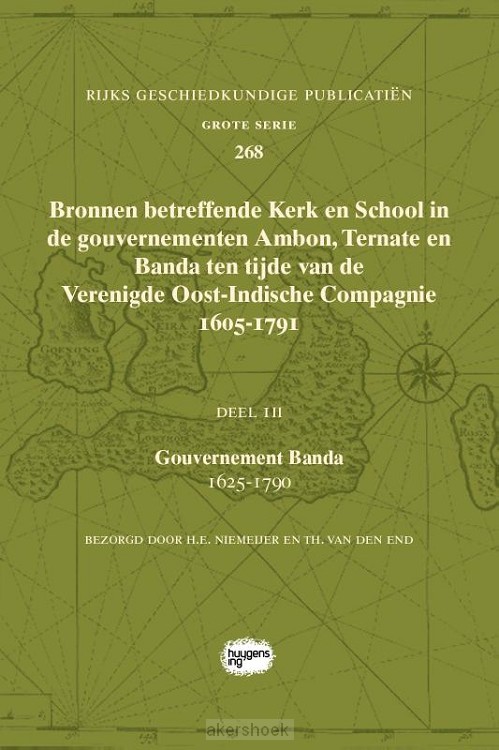 Bronnen betreffende Kerk en School in de gouvernementen Ambon, Ternate en Banda ten tijde van de Verenigde Oost-Indische Compagnie (VOC), 1605-1791