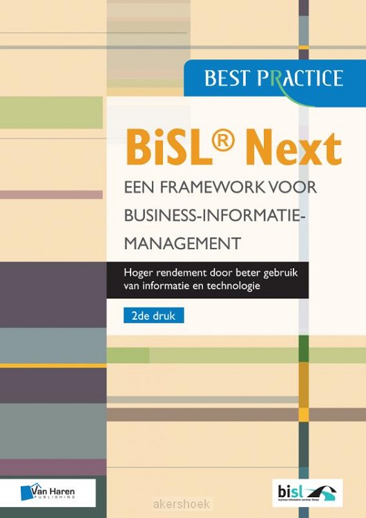 BiSL® Next - Een Framework voor business informatiemanagement