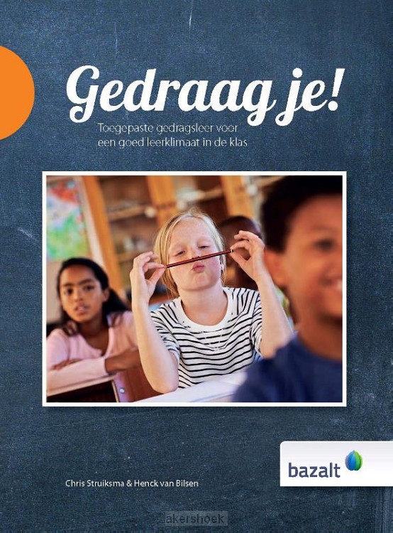 Gedraag je!