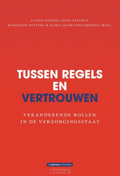 Tussen regels en vertrouwen