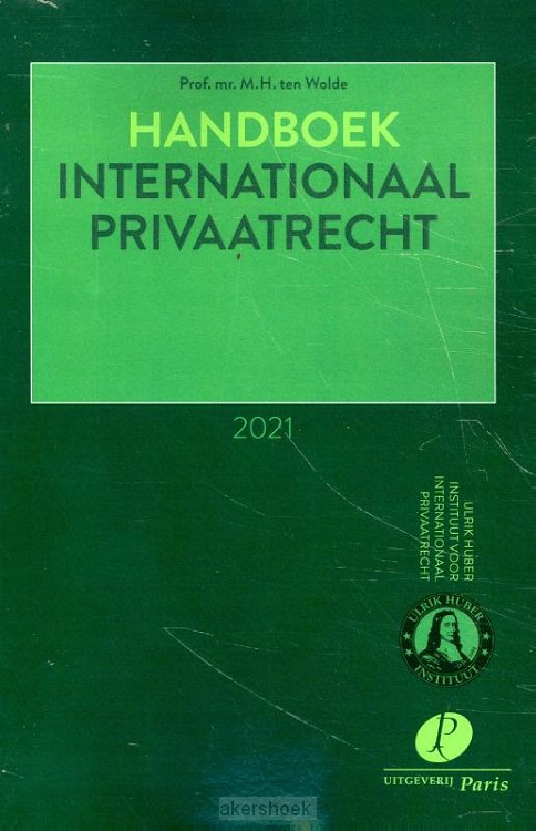 Handboek Internationaal Privaatrecht 2021