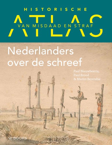Historische atlas van misdaad en straf