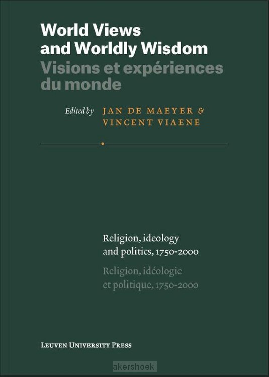World views and worldly wisdom; Visions et expériences du monde