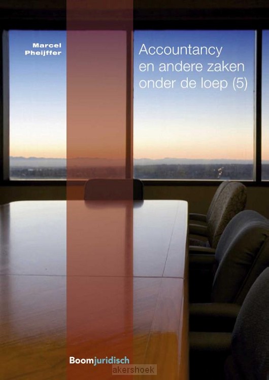 Accountancy en andere zaken onder de loep / 5