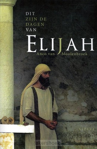Dit zijn de dagen van Elijah
