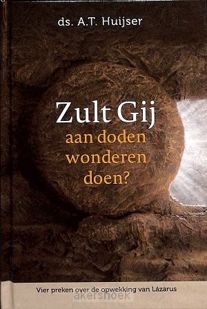 Zult Gij aan doden wonderen doen?