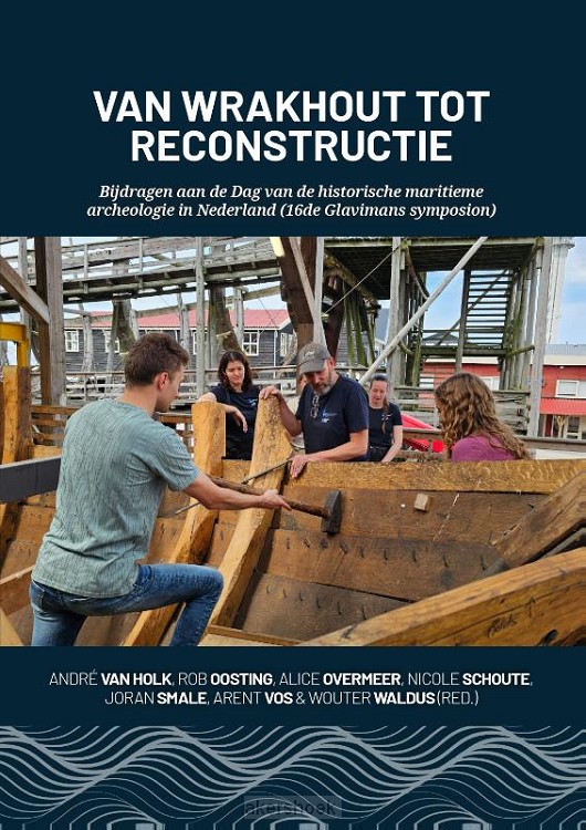Van wrakhout tot reconstructie