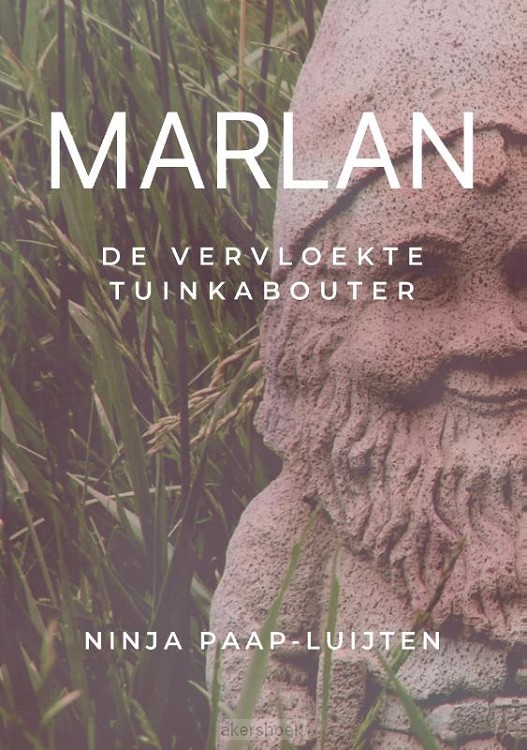 Marlan de vervloekte tuinkabouter