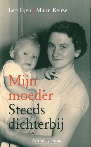 Mijn moeder steeds dichterbij