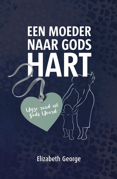 Moeder naar Gods hart